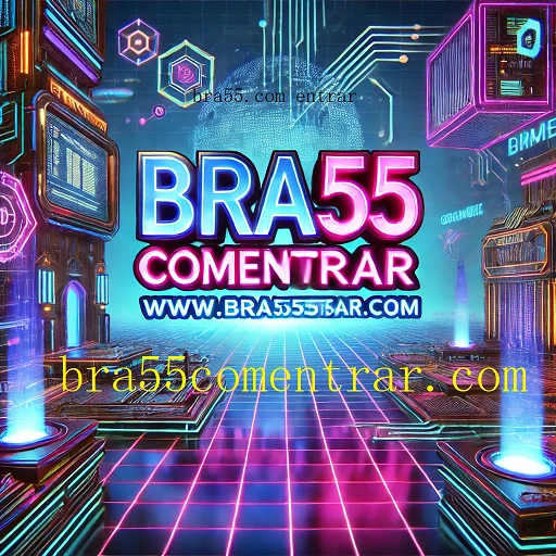 bra55.com entrar